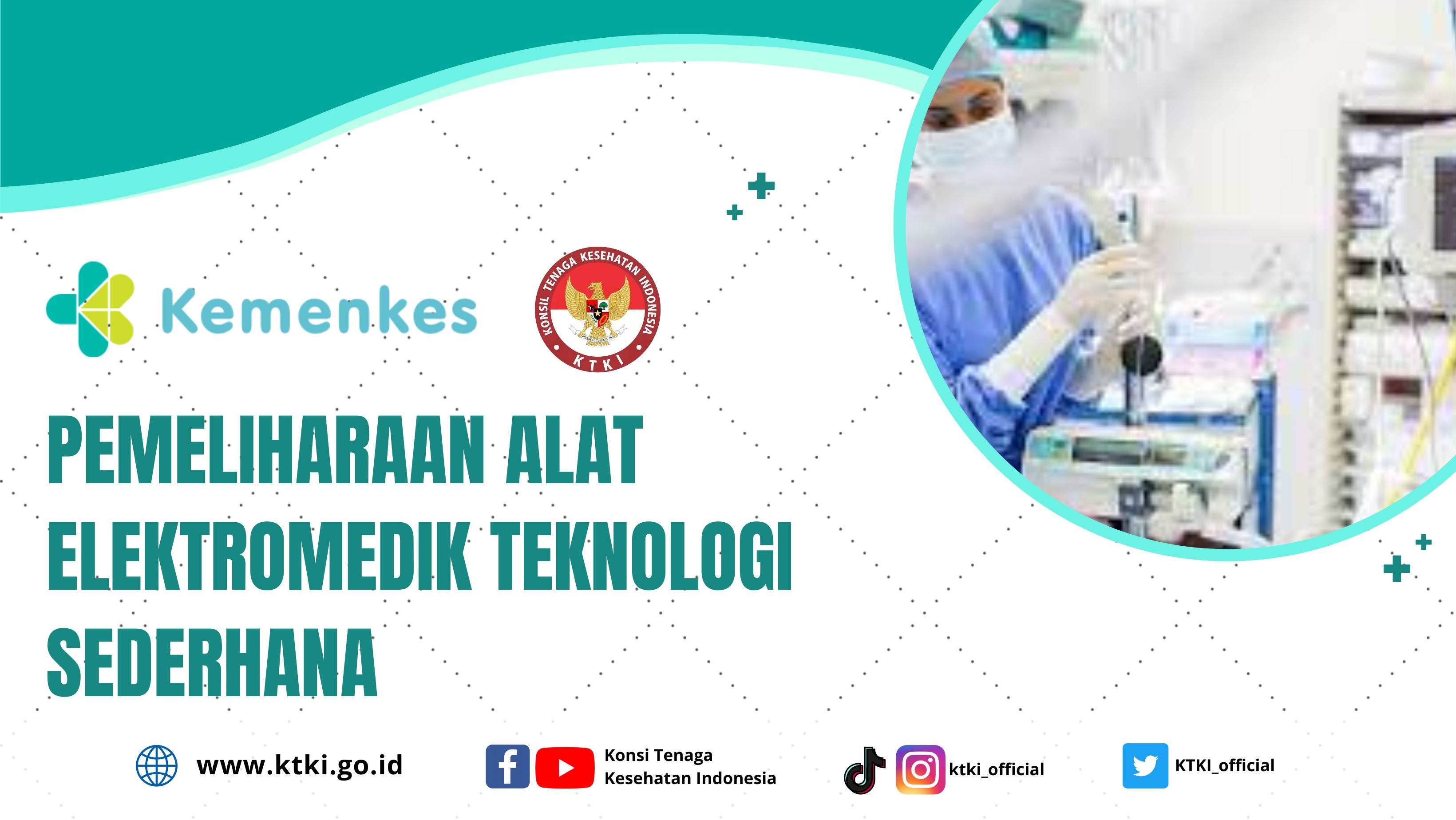 Pemeliharaan Alat Elektromedik Teknologi Sederhana (Elektromedis)