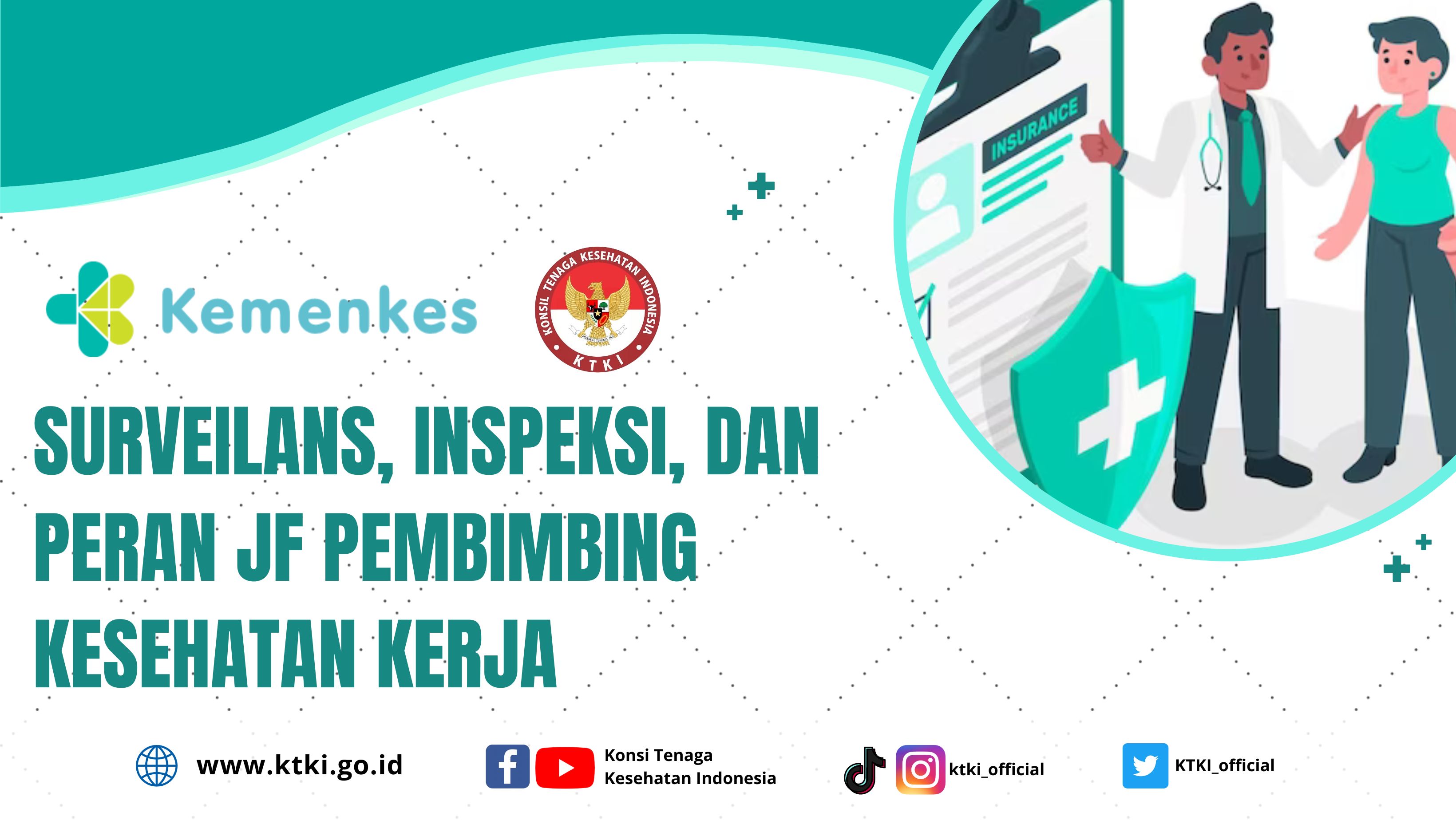 Surveilans, Inspeksi, dan Peran JF Pembimbing Kesehatan Kerja (Pembimbing Kesehatan Kerja)