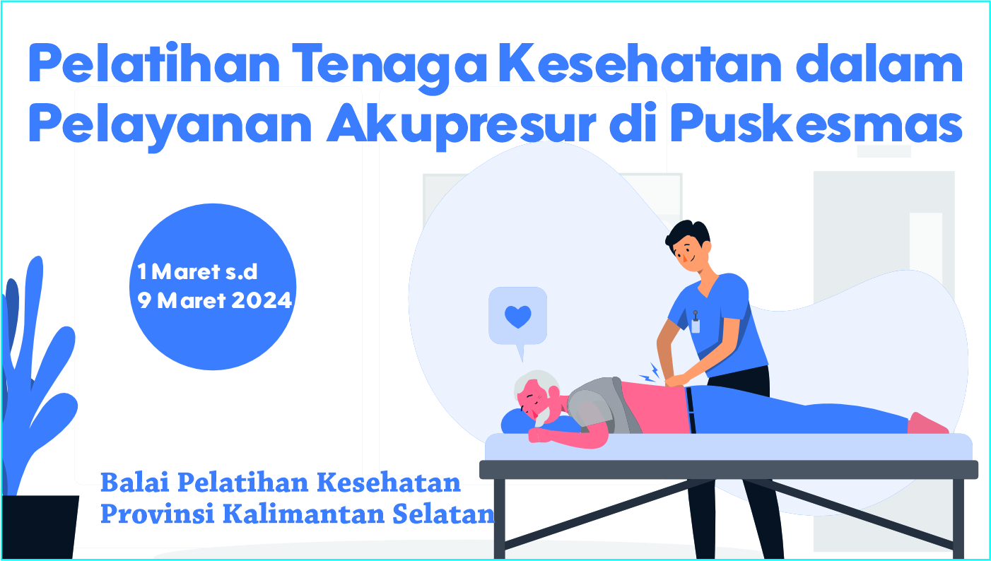 Pelatihan Tenaga Kesehatan dalam Pelayanan Akupresur di Puskesmas