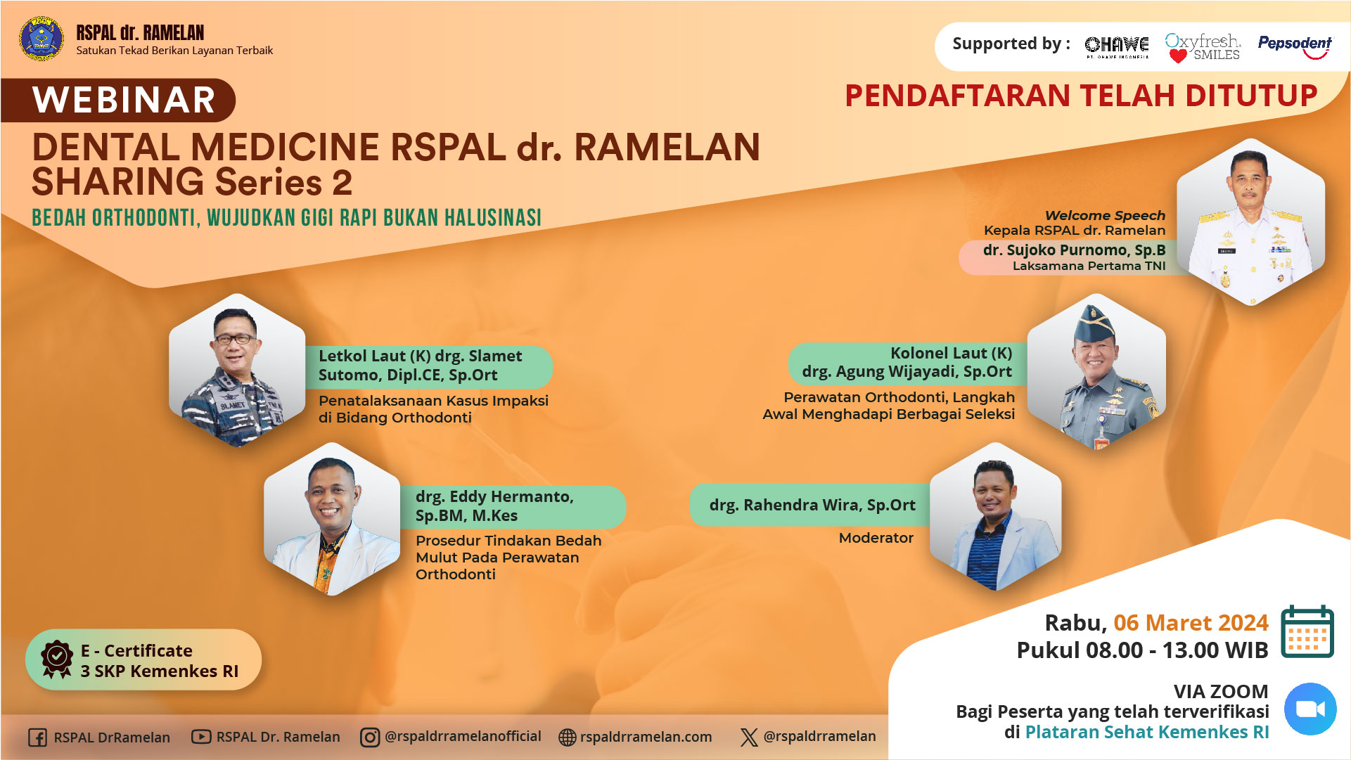 Webinar Dental Medicine RSPAL dr Ramelan Sharing Series 2 Topik Bedah Orthodonti, Wujudkan Gigi Rapi Bukan Halusinasi