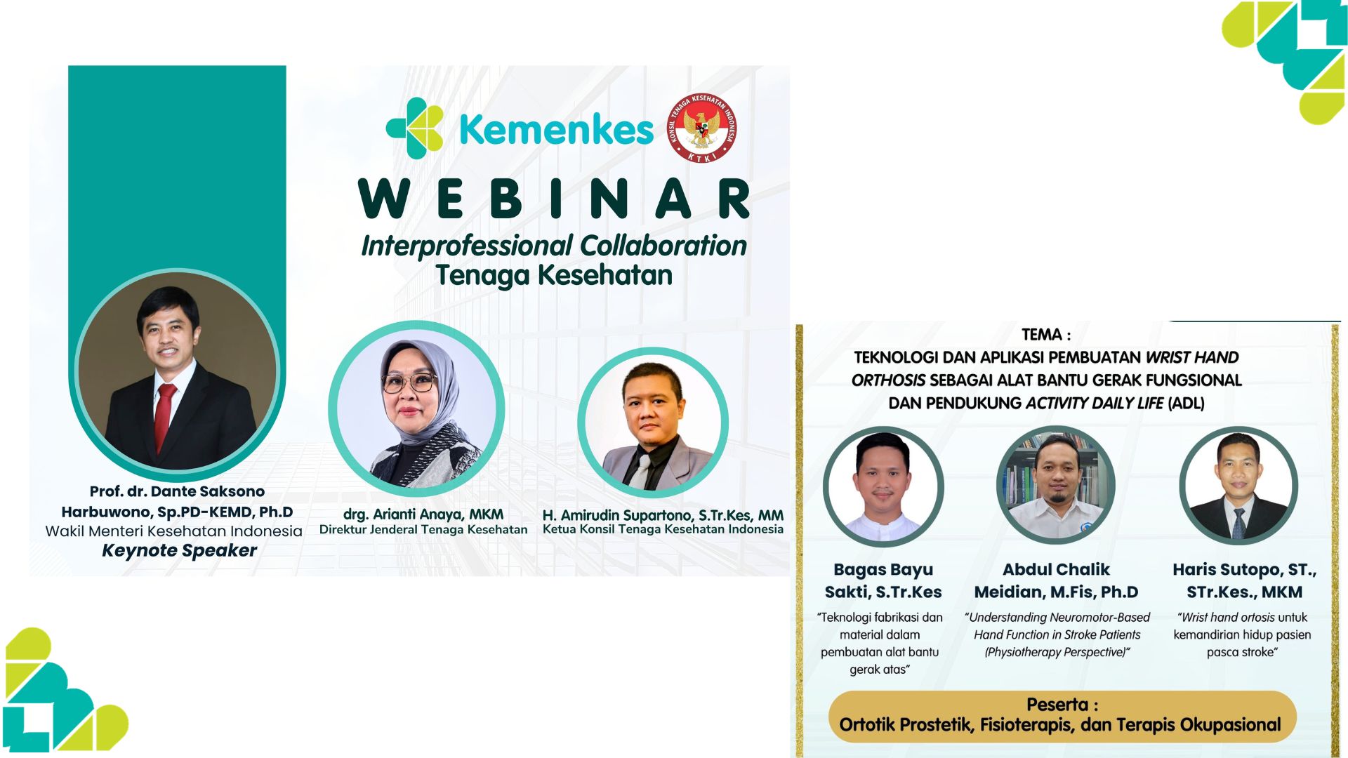 Webinar Tenaga Kesehatan - Teknologi dan Aplikasi Pembuatan Wrist Hand Orthosis sebagai Alat Bantu Gerak Fungsional dan Pendukung Activity Daily Life (ADL)