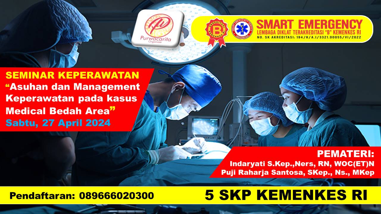 SEMINAR KEPERAWATAN Asuhan dan Management Keperawatan pada kasus Medical Bedah Area