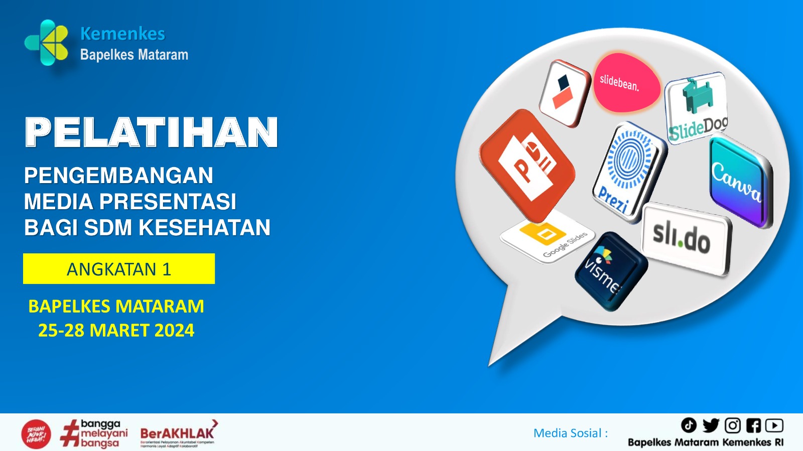 Pelatihan Pengembangan Media Presentasi bagi SDM Kesehatan Angkatan 1
