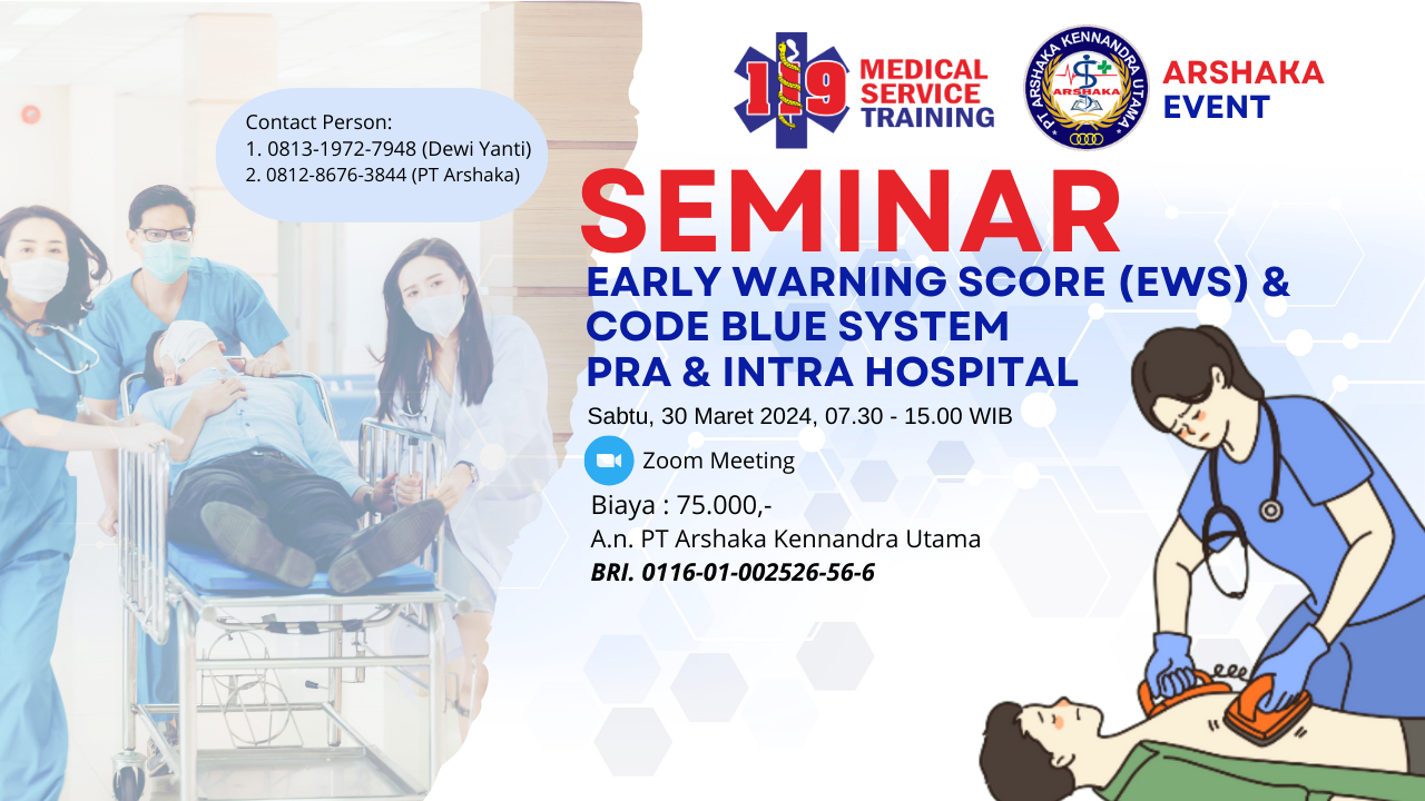Seminar Early Warning Score (EWS) dan Code Blue System Pra  dan Intra Hospital