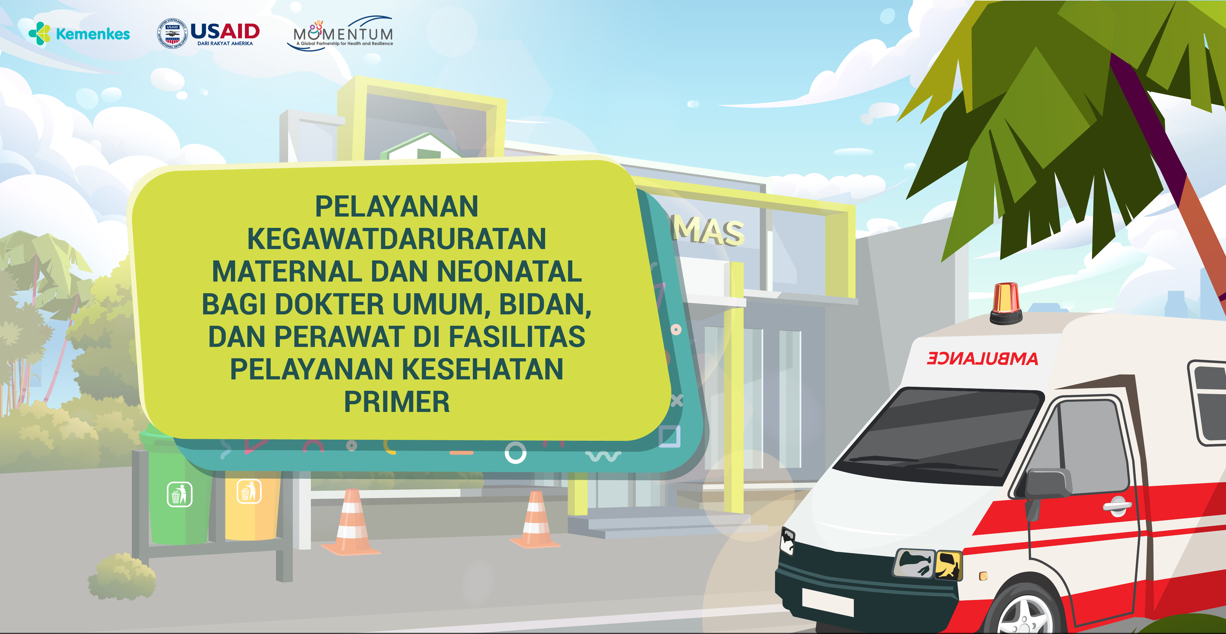 (REVIEW) Tatalaksana Kasus Komplikasi Maternal dan Neonatal Bagi Dokter Umum, Bidan, dan Perawat di Fasilitas Pelayanan Kesehatan Primer