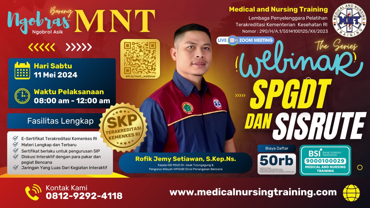 WEBINAR SISTEM PENANGGULANGAN GAWAT DARURAT TERPADU (SPGDT) DAN SISTEM INFORMASI RUJUKAN TERINTEGRASI (SISRUTE)
