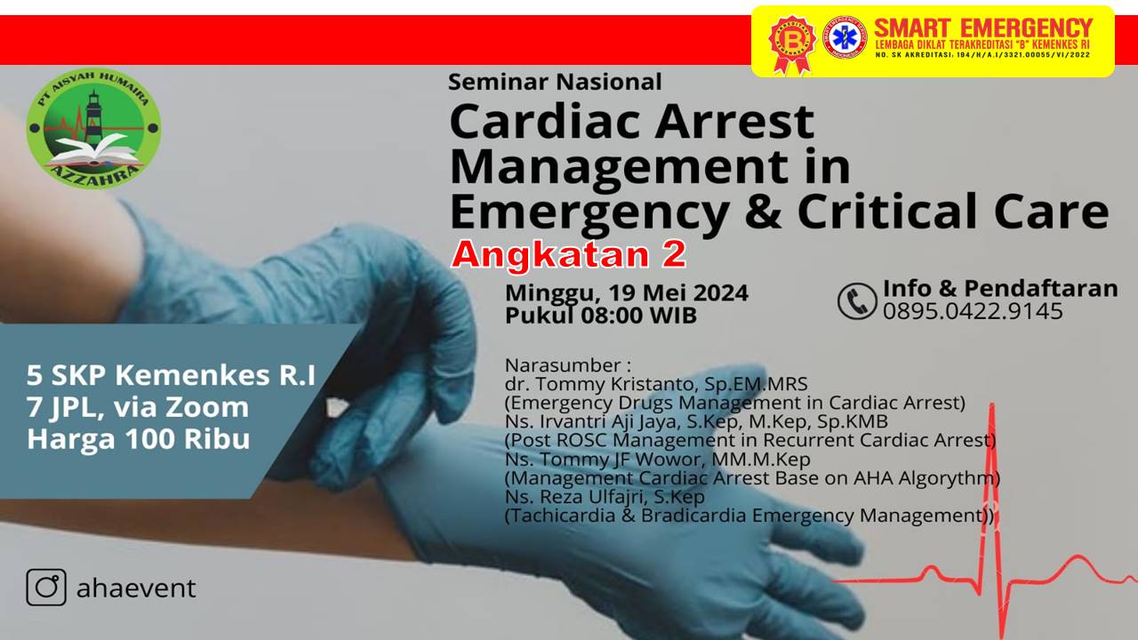 Seminar Cardiac Arrest Management in Emergency and Critical Angkatan 2