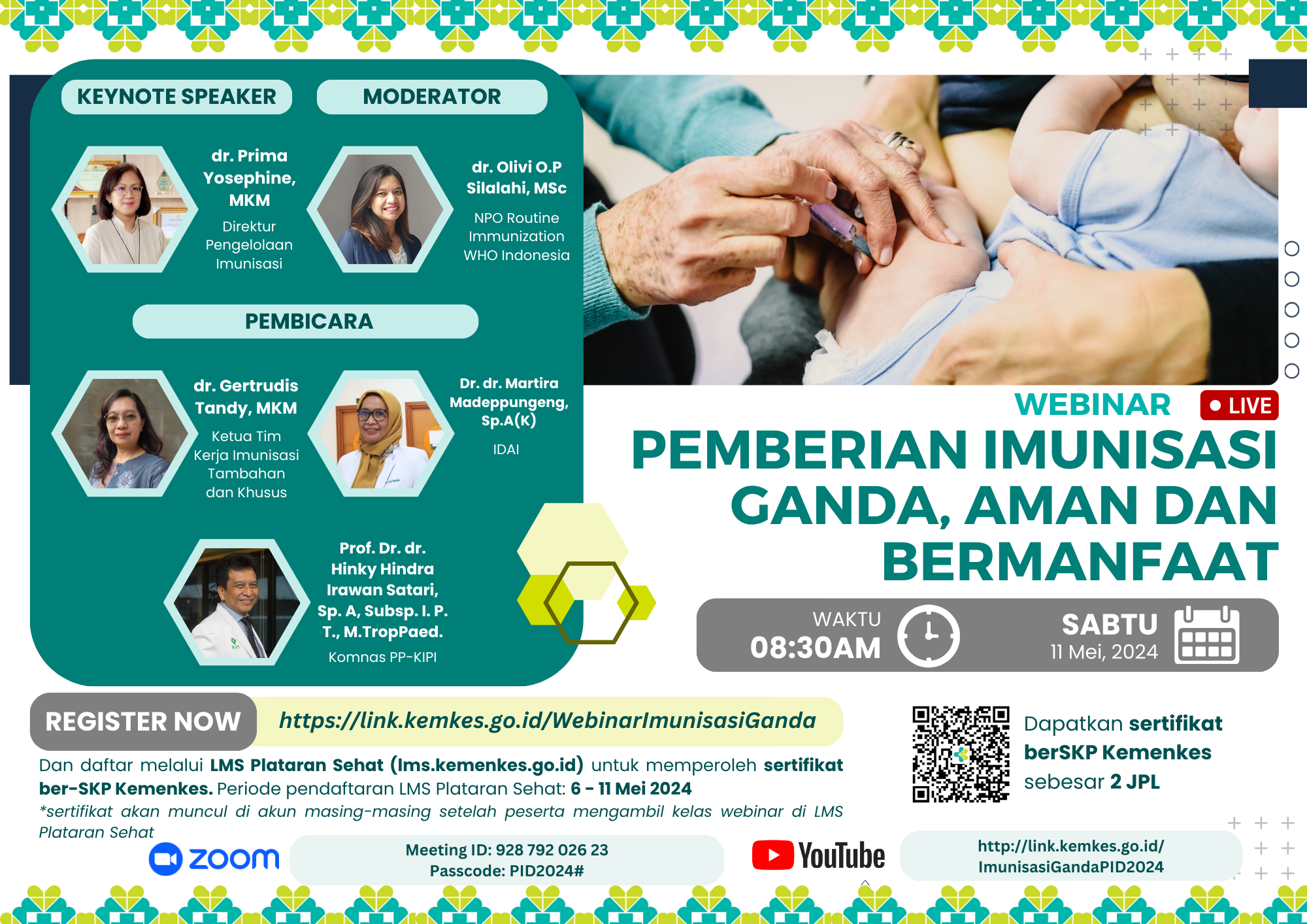 Webinar Series Pemberian Imunisasi Ganda, Aman dan Bermanfaat dalam Rangka Pekan Imunisasi Dunia