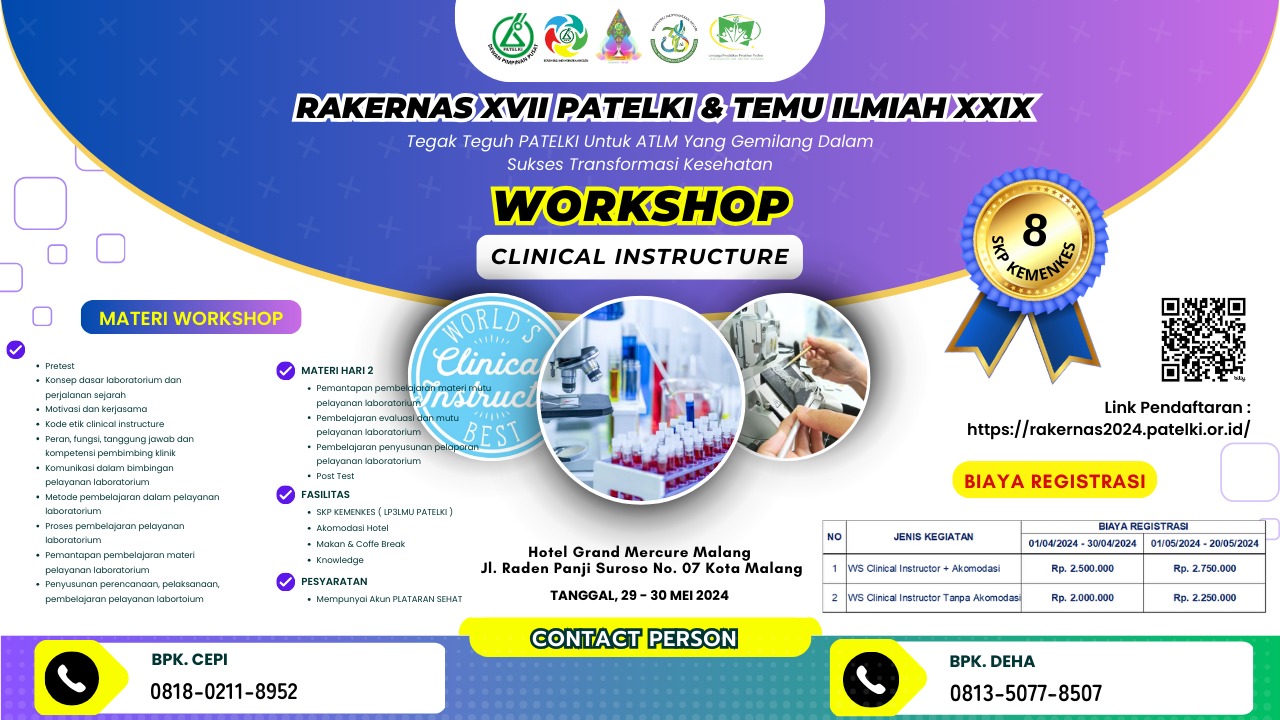 WORKSHOP CLINIKAL INSTRUKTUR / CI TENAGA TEKNOLOGI LABORATORIUM MEDIK_RAKERNAS PATELKI TAHUN 2024