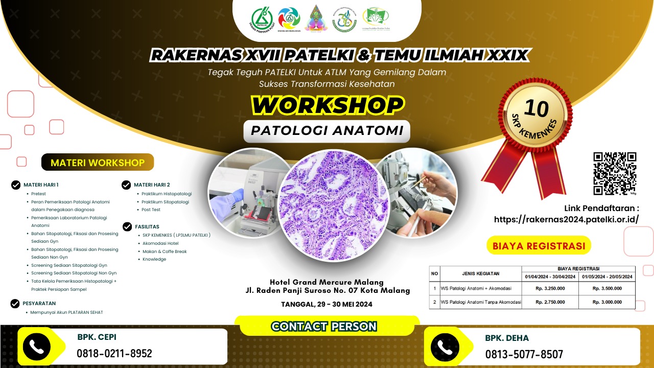 WORKSHOP DASAR PATOLOGI ANATOMI RAKERNAS PATELKI KE-XVII TAHUN 2024