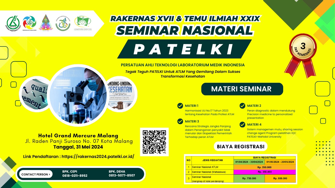 SEMINAR ILMIAH RAPAT KERJA NASIONAL PERSATUAN AHLI TEKNOLOGI LABORATORIUM MEDIK INDONESIA KE- XVII TAHUN 2024