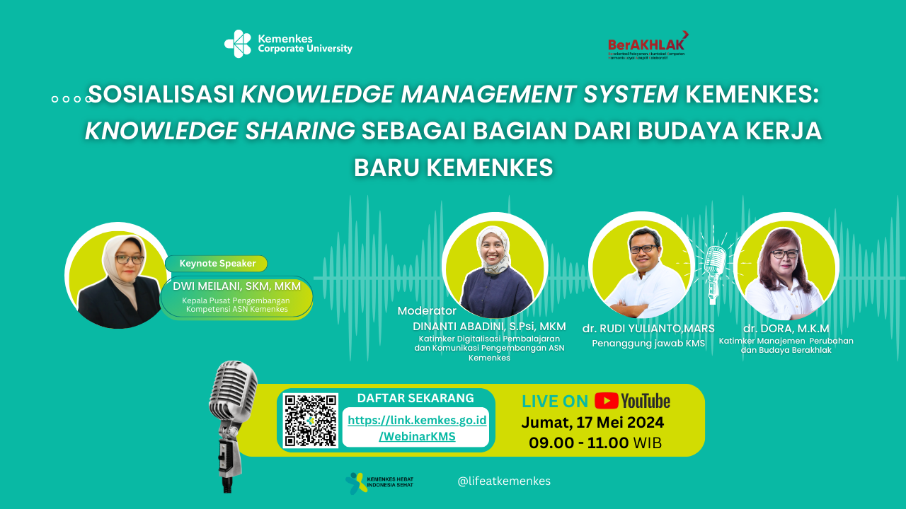 Sosialisasi Knowledge Management System Kemenkes Knowledge Sharing sebagai bagian dari Budaya Kerja Baru Kemenkes