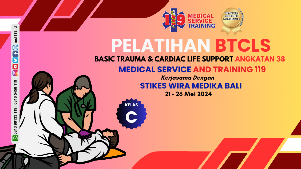 Pelatihan Basic Trauma Cardiac Life Support (BTCLS) MST 119 Angkatan 38 di STIKes Wira Medika