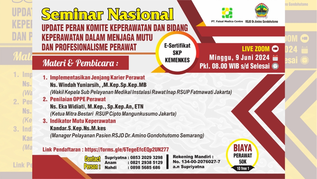 Seminar Nasional Update Peran Komite Keperawatan dan Bidang Keperawatan Dalam Menjaga Mutu dan Profesionalisme Perawat
