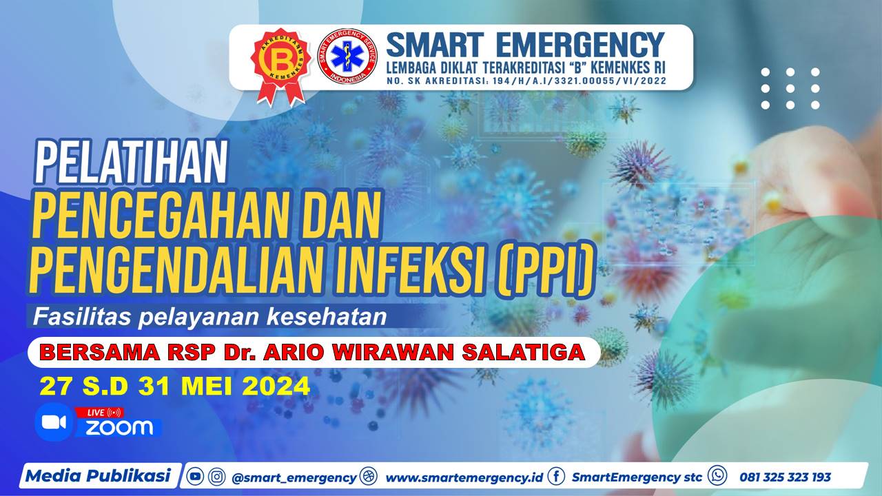 Pelatihan Pencegahan dan Pengendalian Infeksi (PPI) di fasilitas pelayanan kesehatan di  RSP Dr. Ario Wirawan Salatiga
