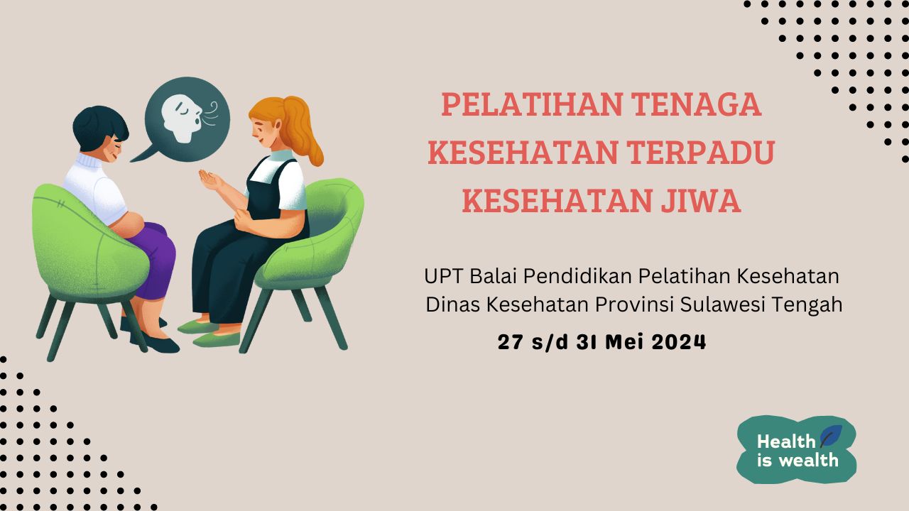 Pelatihan Tenaga Kesehatan Terpadu Kesehatan Jiwa