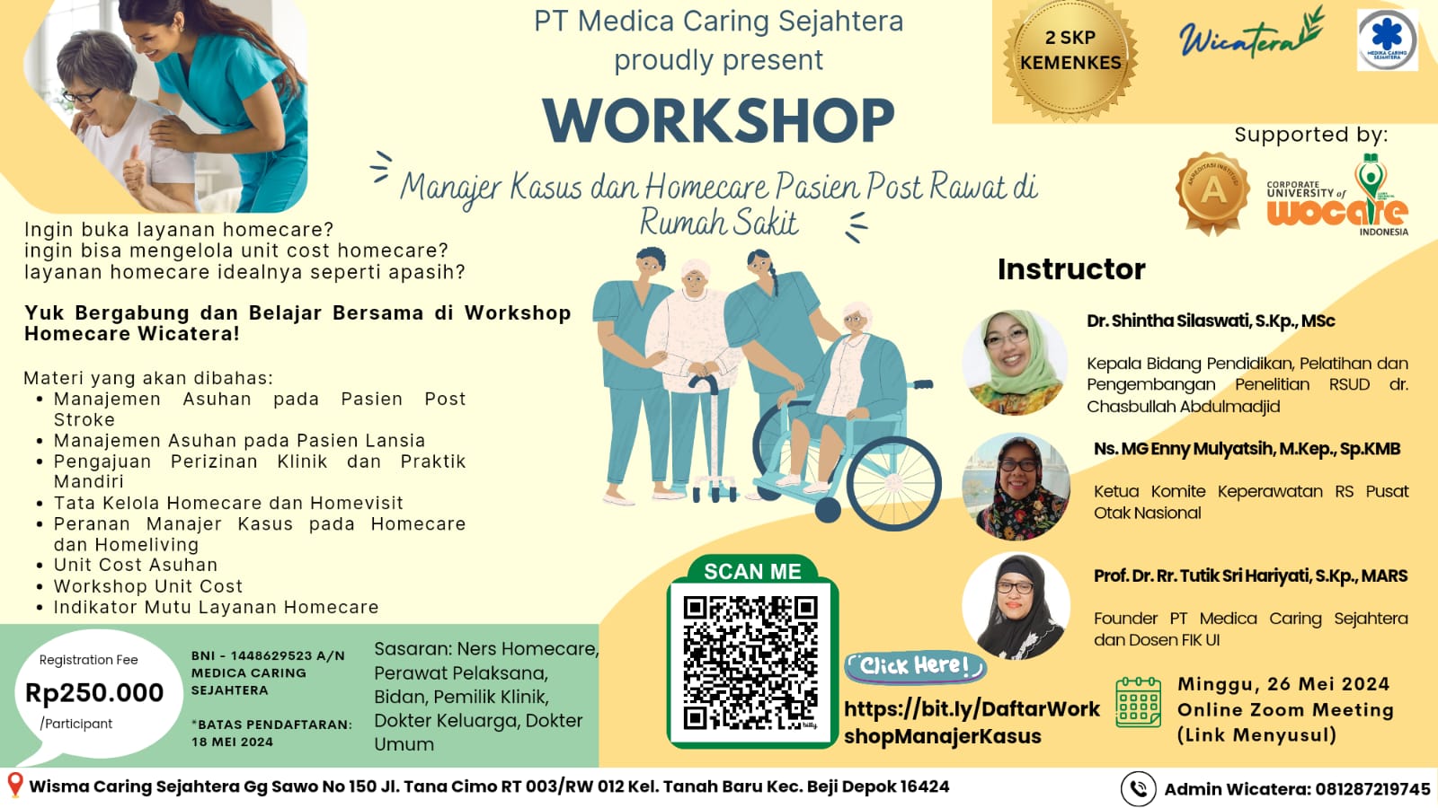 WORKSHOP - Manajer Kasus dan Home Care Pasien Post Rawat di Rumah Sakit Bersama PT Medica Caring Sejahtera (WICATERA)