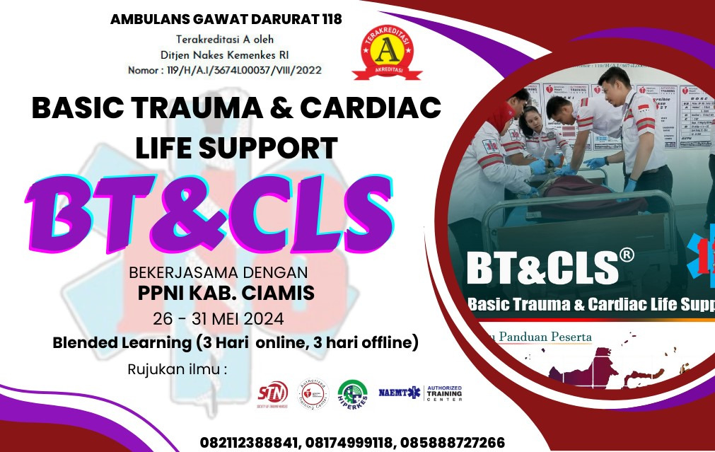 Basic Trauma Cardiac Life Support (BTCLS) DPD PPNI Kab. Ciamis Kls A