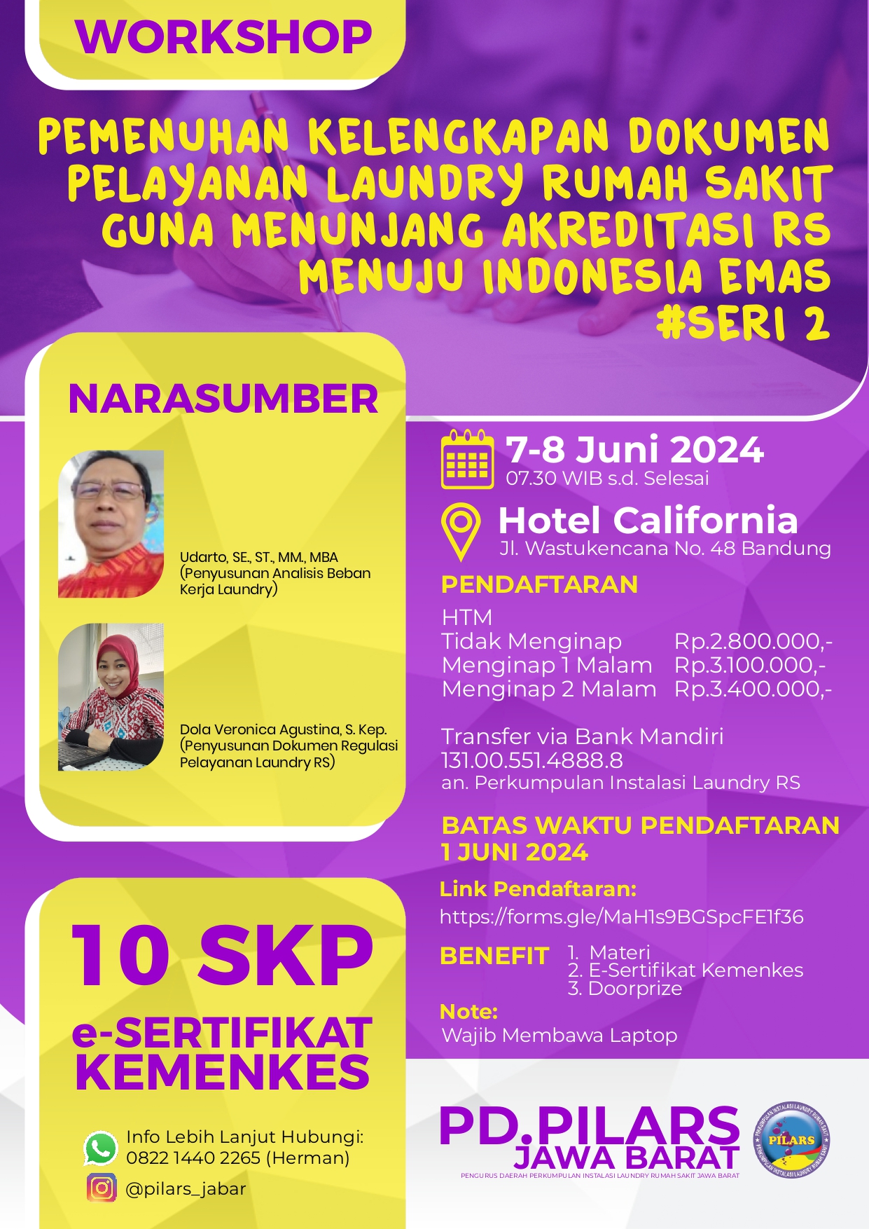 Workshop Pemenuhan Kelengkapan Dokumen Laundry Guna Memenuhi Akreditasi Rumah Sakit Menuju Indonesia Emas Seri 2 Kerjasama Rumah Sakit Paru Dr. H. A. Rotinsulu Dengan PILARS Jawa Barat