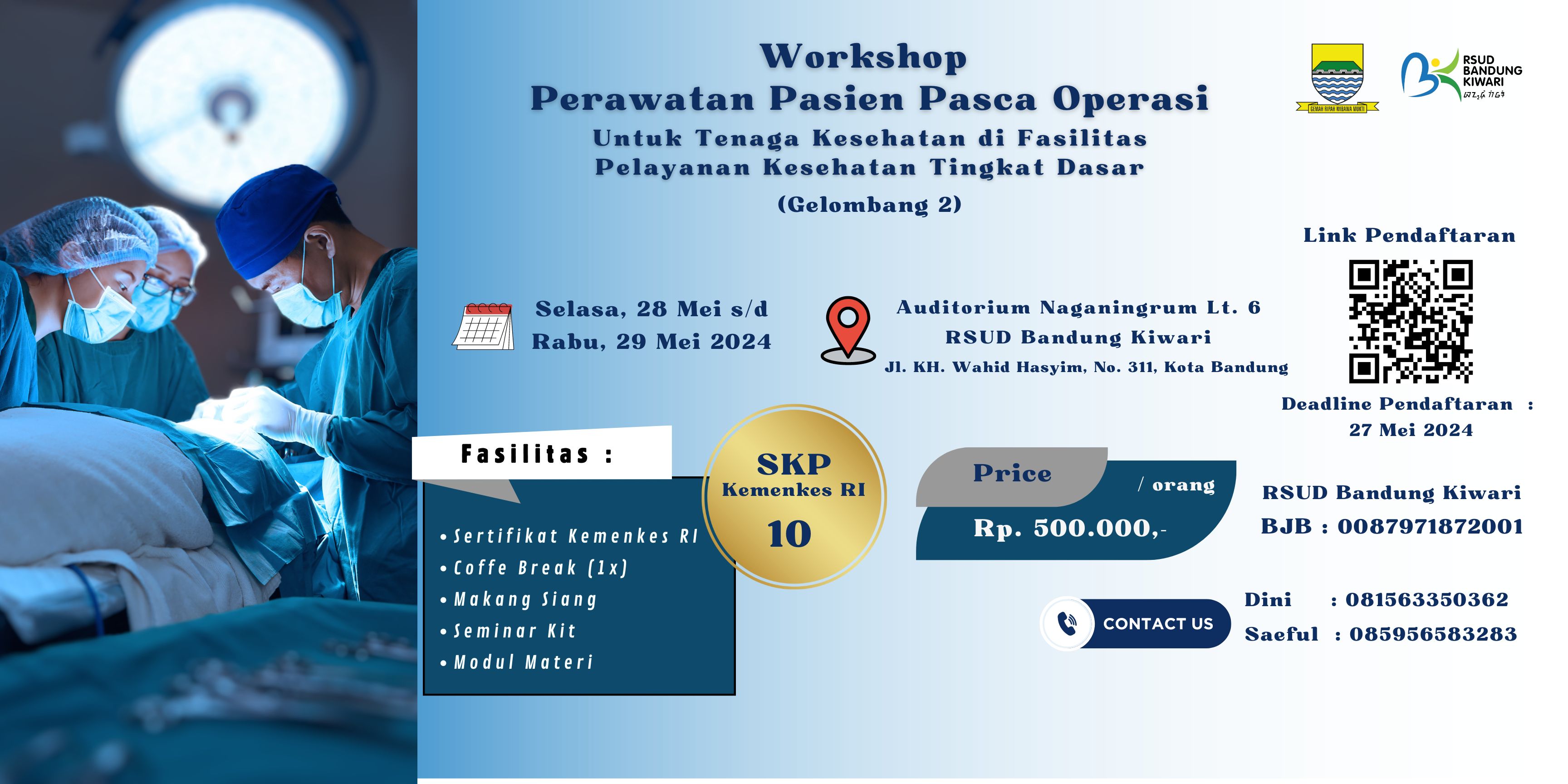 Workshop Tata Kelola Pasien Pasca Operasi untuk Tenaga Kesehatan di Fasilitas Pelayanan Kesehatan Gel. 2