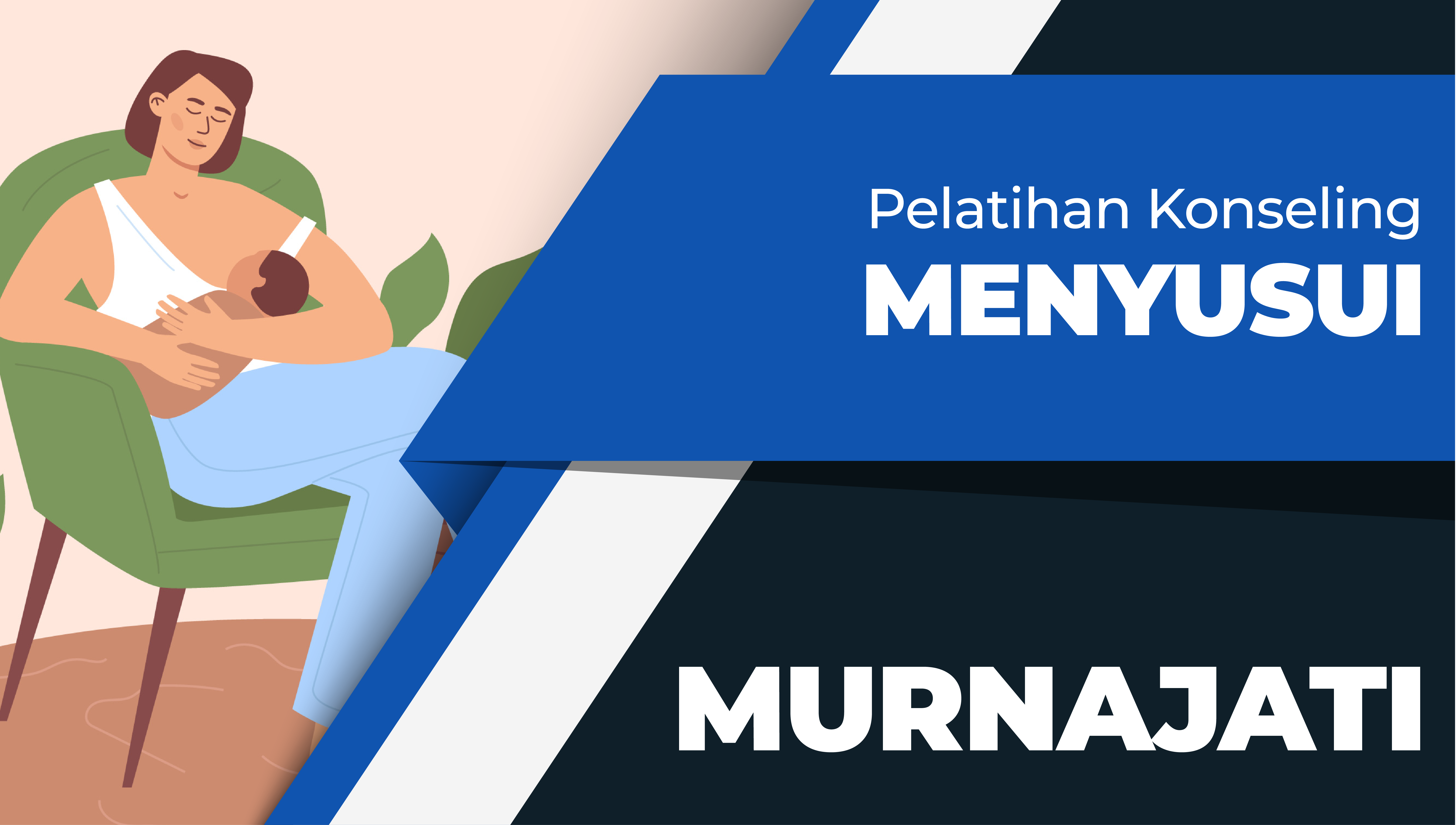 Pelatihan Konseling Menyusui Angkatan II