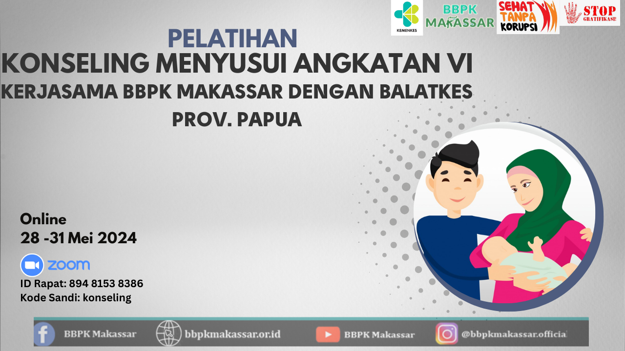 Konseling Menyusui (End User) Angkatan VI Kerjasama dengan Balatkes Provinsi Papua