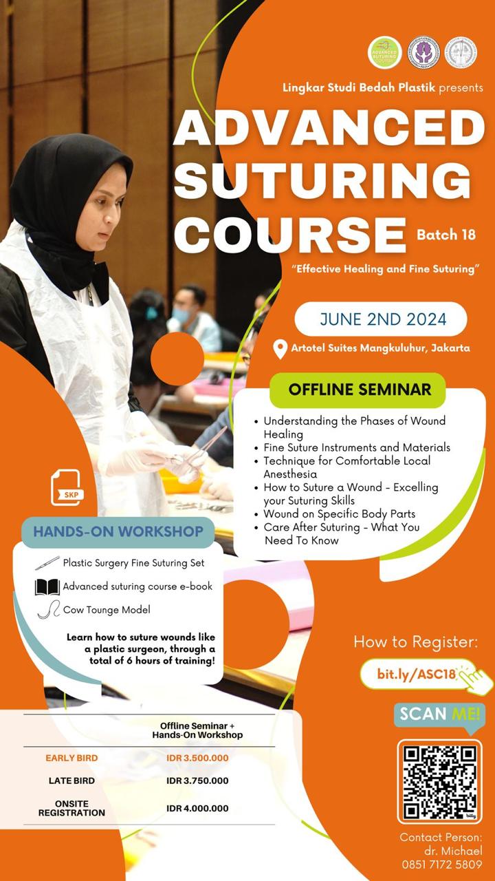 SYMPOSIUM DAN WORKSHOP ADVANCED SUTURING COURSE BATCH 18