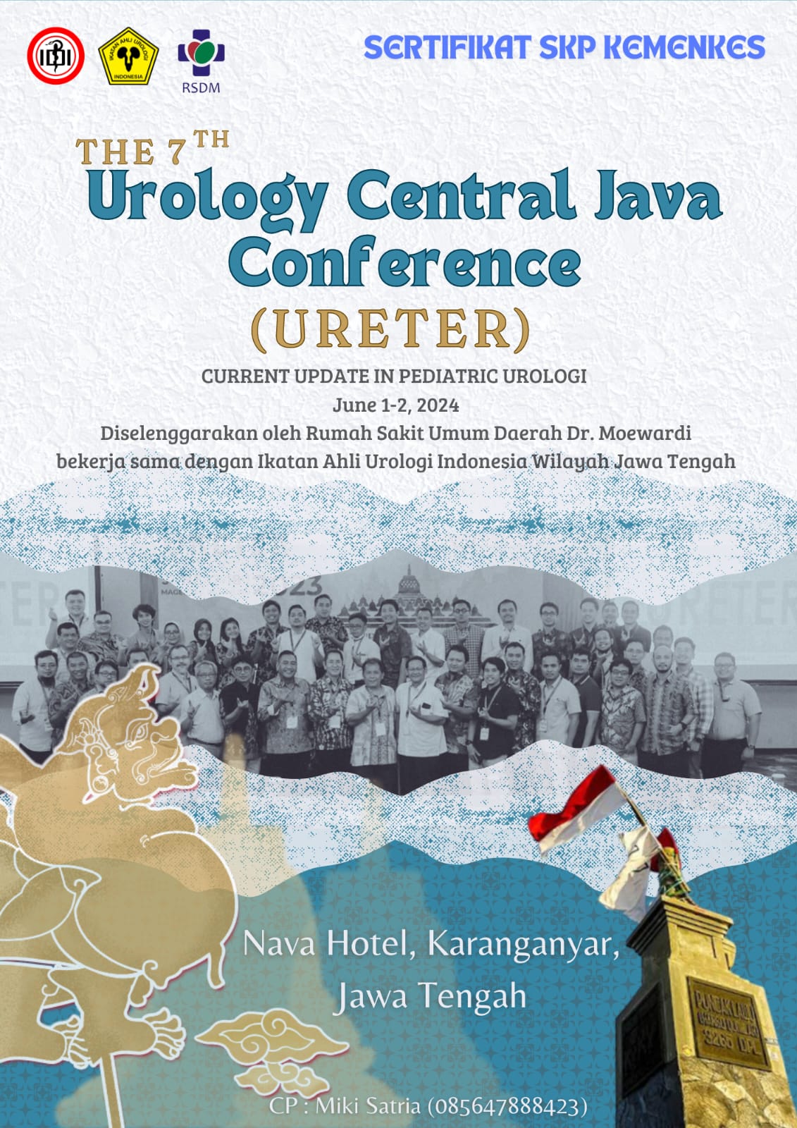 Symposium of Urology Central Java Conference (URETER) 7th Current Update in Pediatric Urology