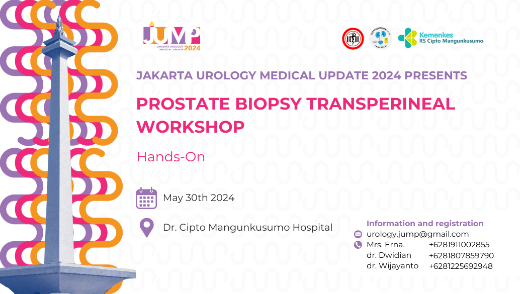 Workshop Transperineal Prostate Biopsy (Jakarta Urology Medical Update 2024)