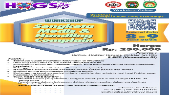 WORKSHOP SENGKETA MEDIS DAN HANDLING COMPLAIN 