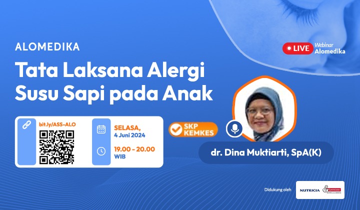 ALOMEDIKA Webinar -  Tata Laksana Alergi Susu Sapi