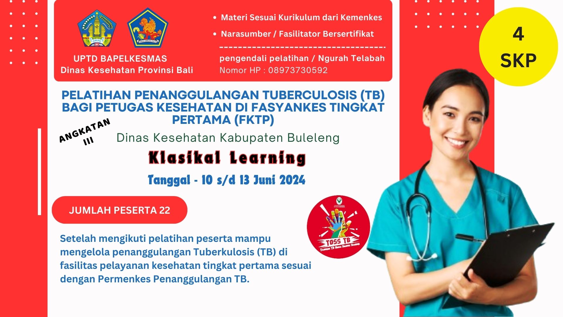 Pelatihan Penanggulangan Tuberculosis (TB) bagi Petugas Kesehatan di Fasyankes Tingkat Pertama (FKTP) - Dinas Kesehatan Kabupaten Buleleng Angkatan III