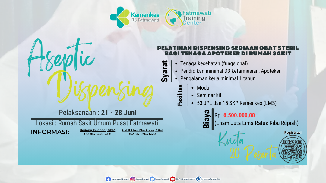 Pelatihan Dispensing Sediaan Obat Steril bagi Tenaga Apoteker di Rumah Sakit (ADT)