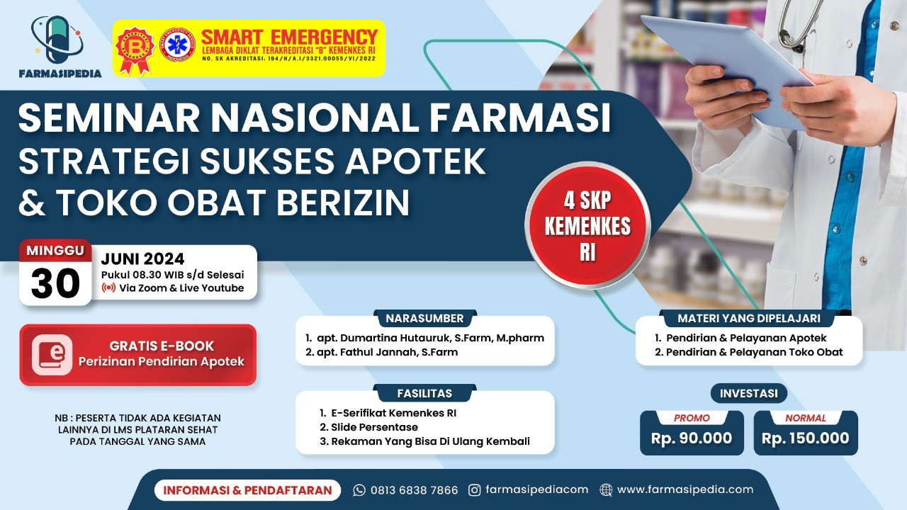 SEMINAR FARMASI PEDIA dengan Judul Strategi Sukses Apotek  Toko Obat Berizin