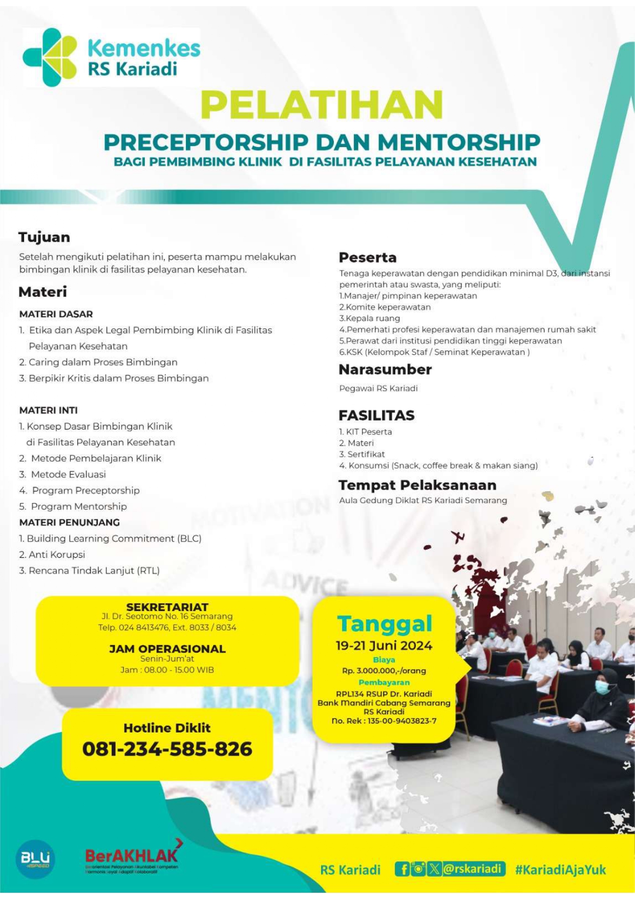 PELATIHAN PRECEPTORSHIP DAN MENTORSHIP BAGI PEMBIMBING KLINIK DI FASILITAS PELAYANAN KESEHATAN