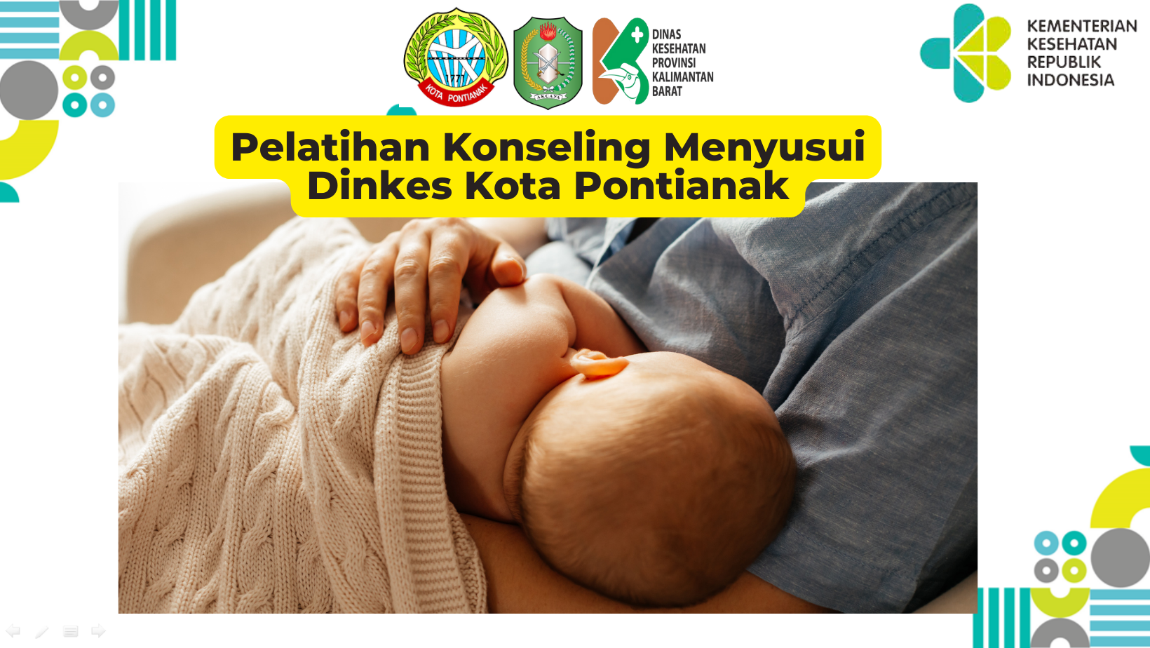 Pelatihan Konseling Menyusui Dinkes Kota Pontianak 