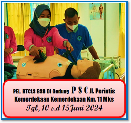 Pelatihan Basic Trauma Cardiac Life Support (BTCLS) Kerjasama Brigade Siaga Bencana Kawasan Timur Indonesia I Makassar Angk. II