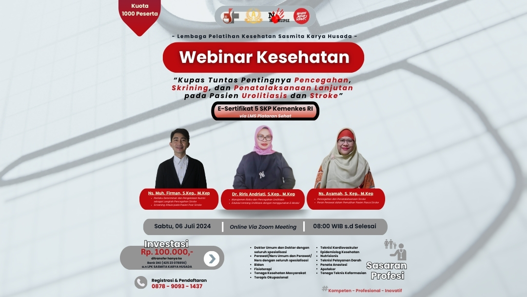 Webinar Kupas Tuntas Pentingnya Pencegahan, Skrining dan Penatalaksanaan Lanjutan pada Pasien Urolitiasis dan Stroke