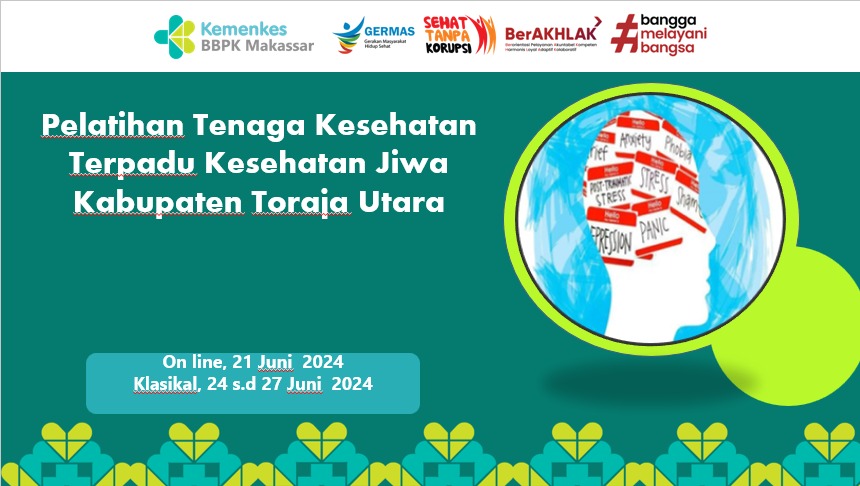 Pelatihan Tenaga Kesehatan Terpadu Kesehatan Jiwa Kabupaten Toraja Utara Angkatan I