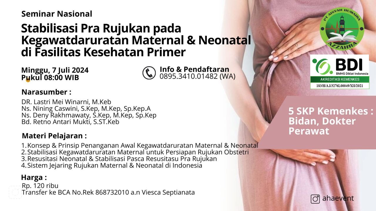 Webinar BDI - AHAEvent - Stabilisasi Pra Rujukan Pada Kegawardariratan Maternal dan Neonatal di Fasilitas Kesehatan Primer