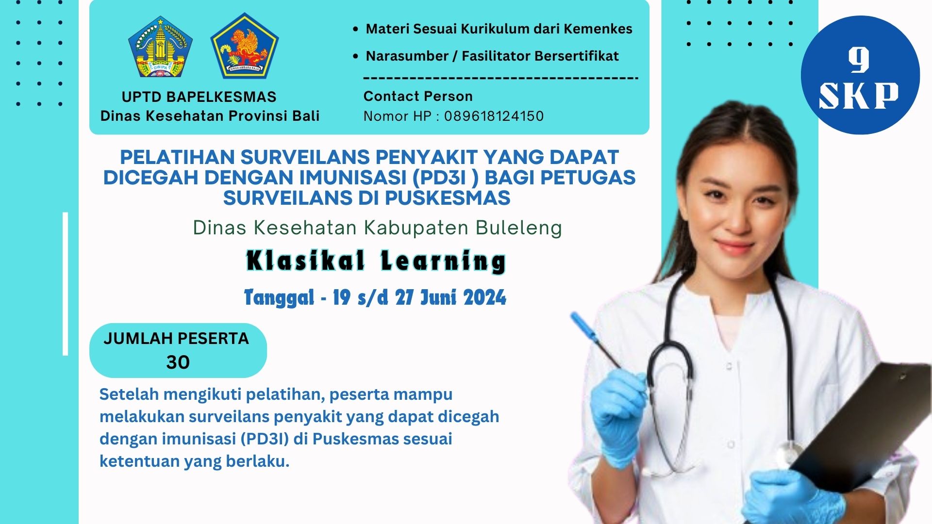 Pelatihan Surveilans Penyakit Yang Dapat Dicegah Dengan Imunisasi (PD3I ) Bagi Petugas Surveilans Di Puskesmas Dinas Kesehatan Kabupaten Buleleng