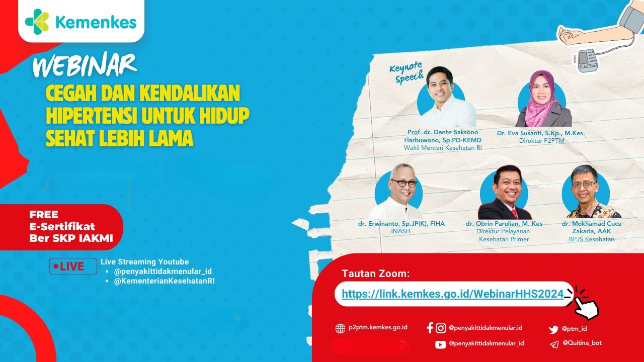 Webinar Hari Hipertensi Sedunia Tahun 2024. Kendalikan Hipertensi Untuk Hidup lebih Lama
