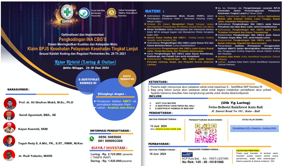 Workshop Optimalisasi dan Implementasi Pengkodingan INA CBGS Dalam Meningkatkan Kualitas dan Ketepatan Mutu Klaim BPJS Kesehatan Pelayanan Kesehatan Tingkat Lanjut Sesuai Kaidah Koding dan Regulasi Permenkes No. 26 Th 2021