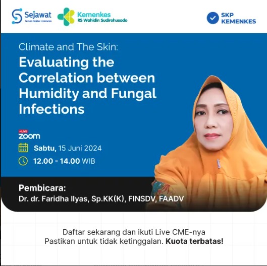 Webinar Sejawat Indonesia - Climate and the skin Evaluating the correlation Between Humidity And Fungal Infections