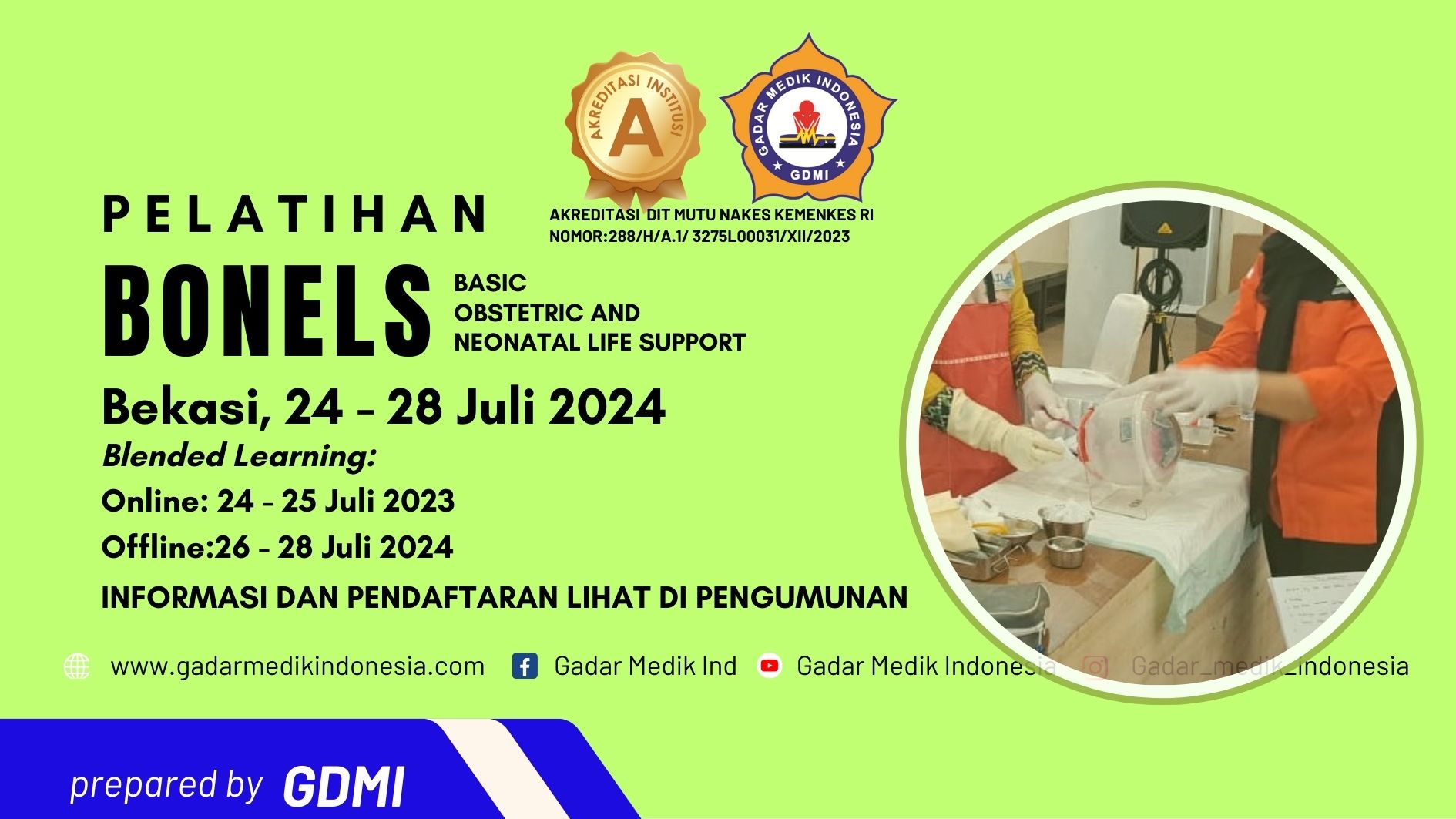 Pelatihan Basic Obstetric and Neonatal Life Support (BONELS) di GADAR Medik Indonesia