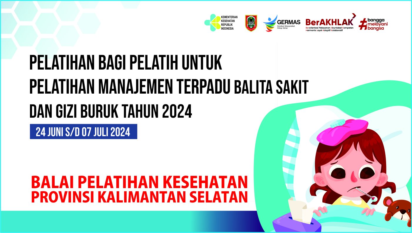 Pelatihan Bagi Pelatih Untuk Pelatihan Manajemen Terpadu Balita Sakit dan Gizi Buruk