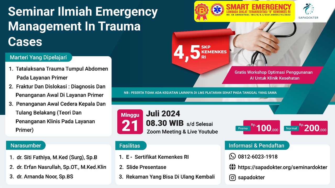 SEMINAR SAPA DOKTER dengan Judul Emergency Management In Trauma Cases