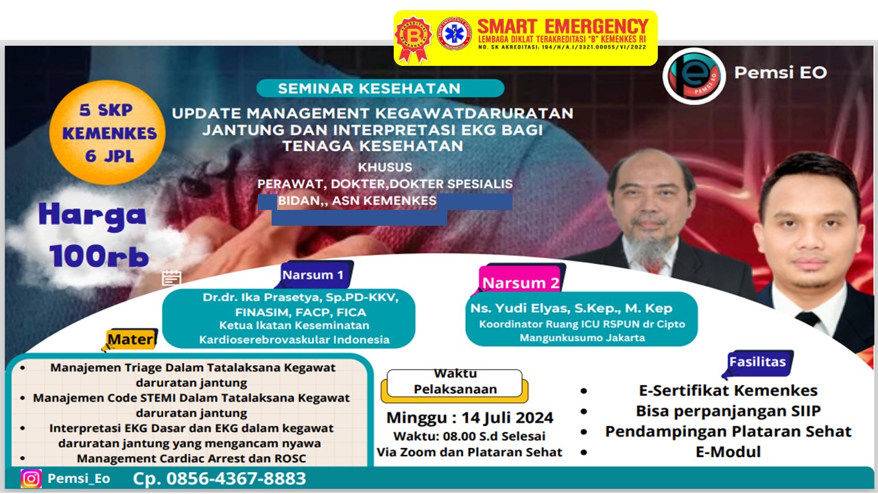 WEBINAR CV.Pertama Sehat Indonesia Dengan Tema Update Management kegawatdaruratan jantung dan Interpretasi EKG Bagi Tenaga Kesehatan