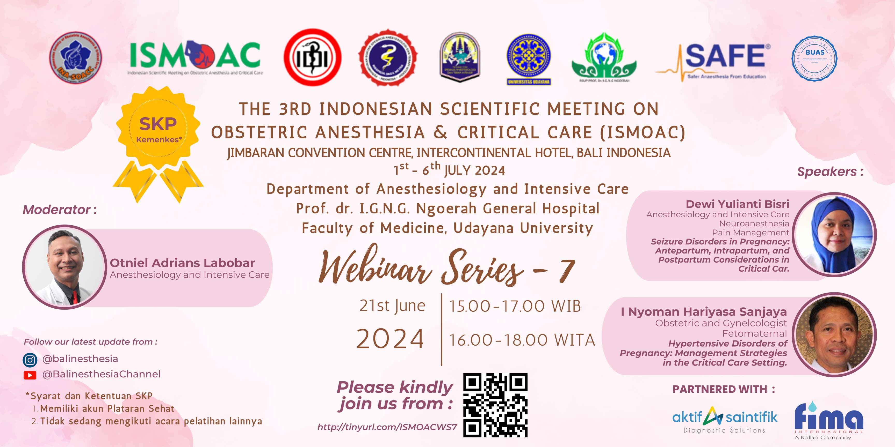 THE 3RD INDONESIAN SCIENTIFIC MEETING ON OBSTETRIC ANESTHESIA DAN CRITICAL CARE (ISMOAC) SERIES 7