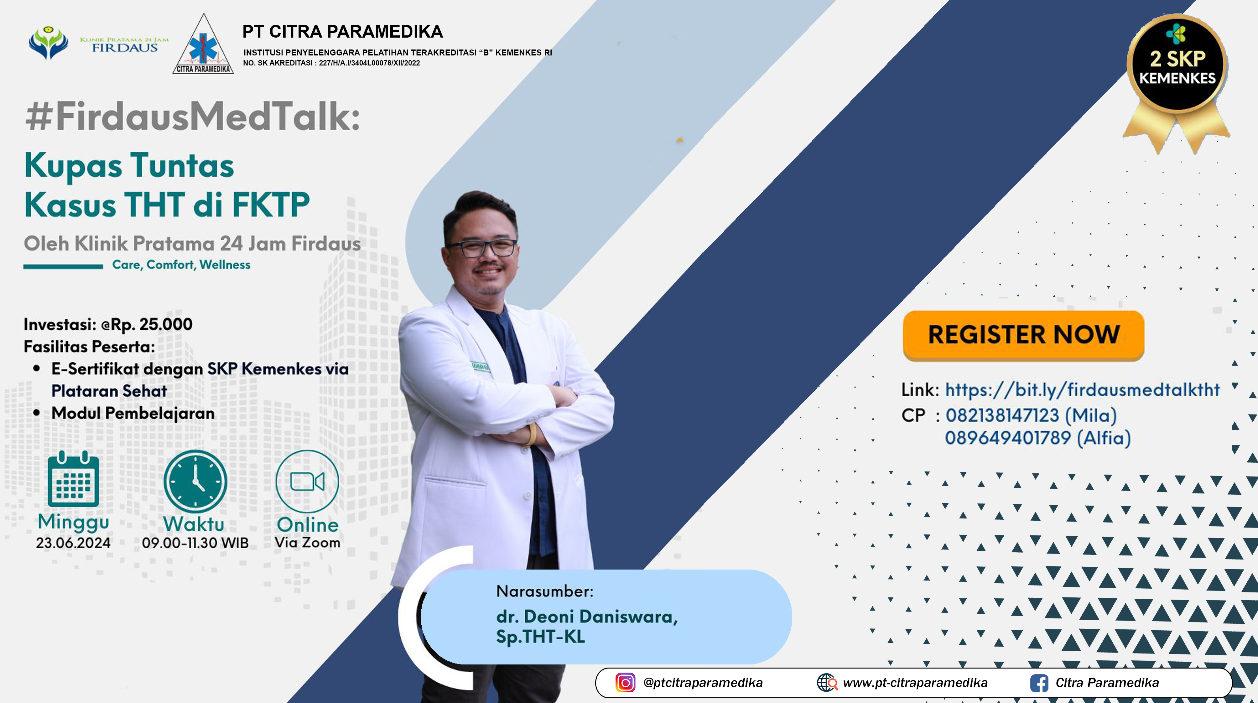 Workshop Kupas Tuntas Kasus THT di FKTP Angkatan 1 (KELAS B)